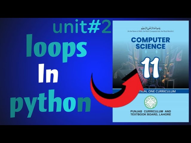 While loops in python |ICS|1st year Computer Science New Book 2025| Lec 18| Ch 2