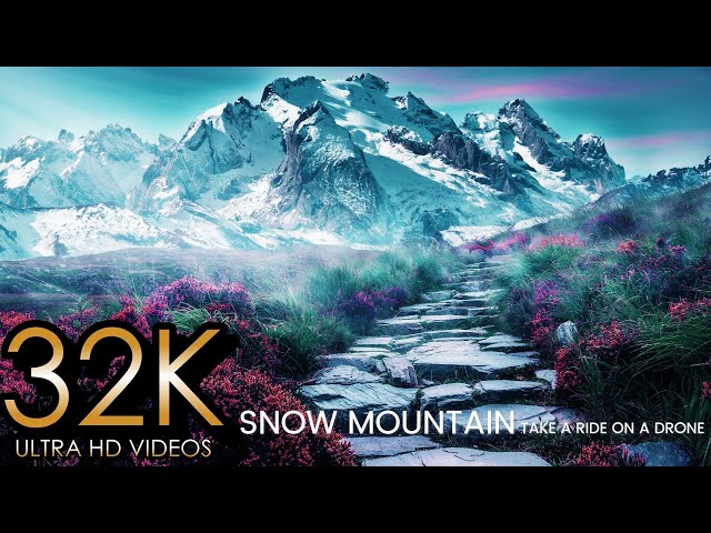 Snow Mountain & Tree Take A Ride on A Drone - 32K ULTRA HD - Relaxing Music A Typical Ride
