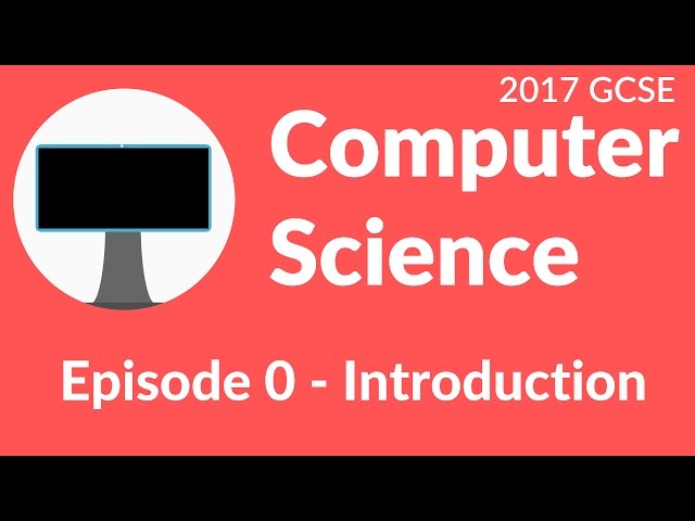 [AQA, Edexcel, OCR] Introduction (Computer Science GCSE Part #0) - 2015+