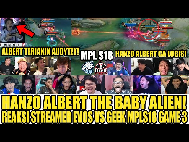 HANZO ALBERT THE BABY ALIEN! EVOS IS BACK! Reaction Streamer EVOS VS GEEK MPL S18 GAME 2