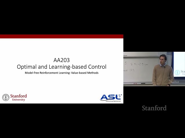 Stanford AA203 Optimal and Learning-Based Control | Spring 2026 | Lecture 17: RL Value-Based Methods