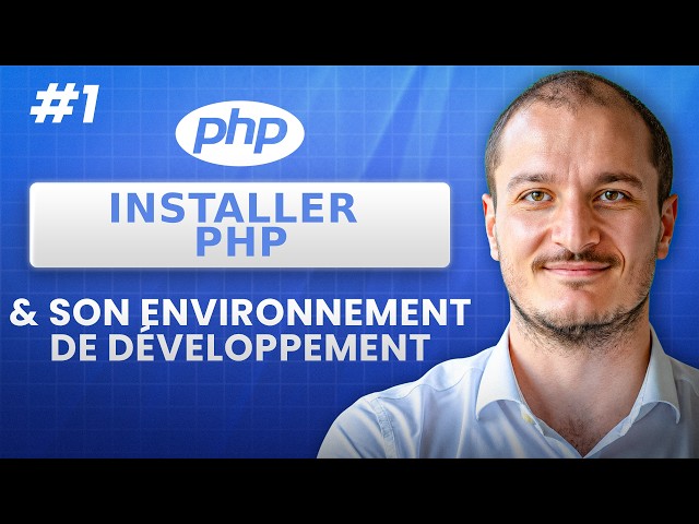 Installer PHP et son environnement de développement en 2026