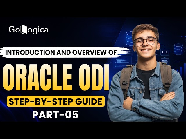 💡 Oracle Data Integrator (ODI) Tutorial Part 5 | Real-Time Data Integration Explained | GoLogica
