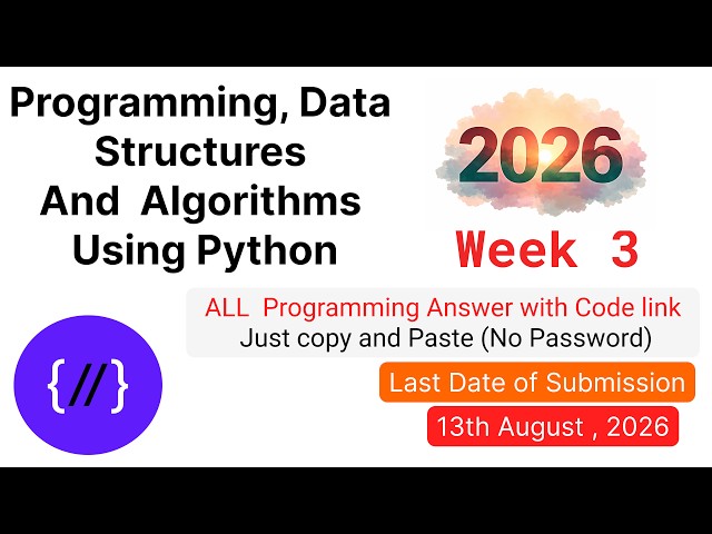 Programming, Data Structures And Algorithms Using Python |Week 3 Programming Answers 2026|Code Link