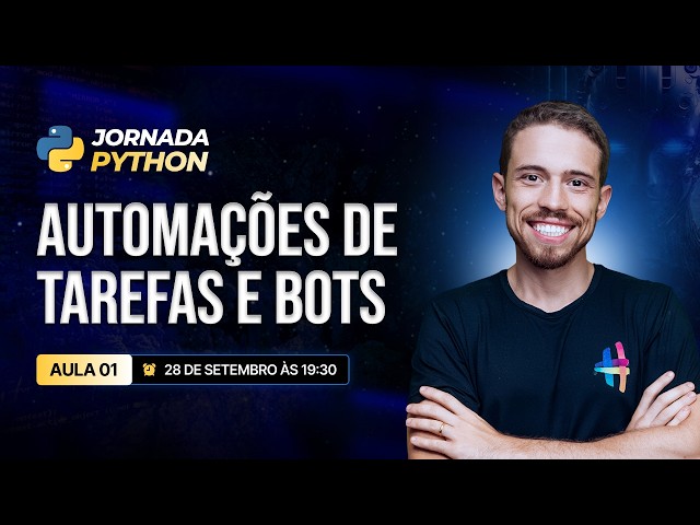 [Aula 1] - Automações de tarefas e bots
