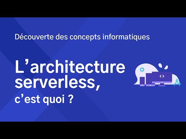 What Is Serverless Architecture?