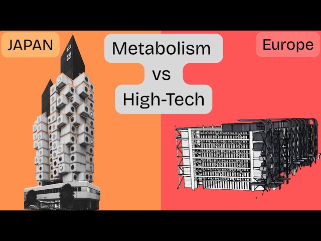 High-Tech & Metabolism Movements In Architecture