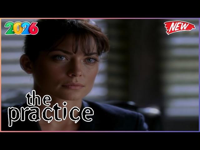 [NEW] The Practice Season 2026 Full Episode | S02E26 | Duty Bound | Best Crime Series