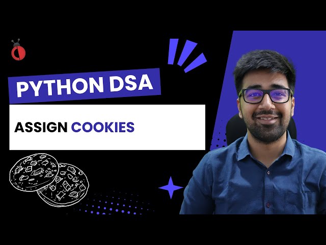 DSA in Python - Assign Cookies | Greedy Optimal O(nlogn) Solution | Leetcode 455 - Part 98 [Hindi]