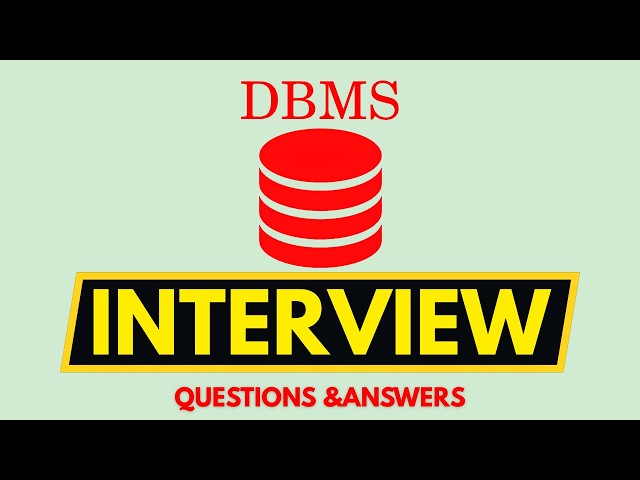 How to Pass a DBMS Interview | Top 30 Questions and Answers + Mistakes to Avoid