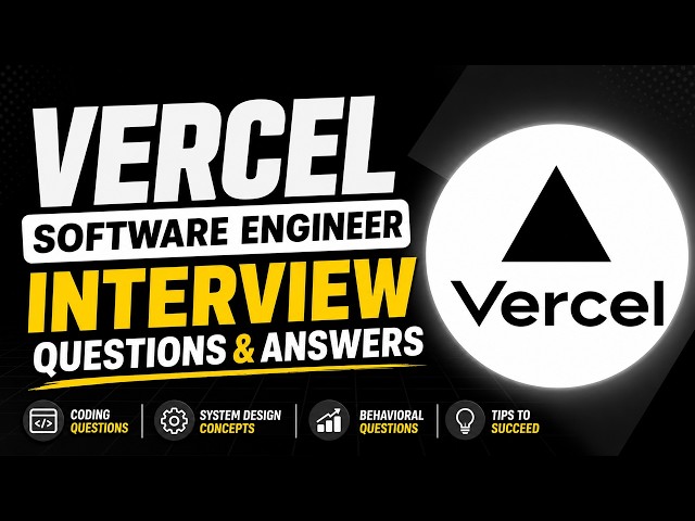 Vercel Software Engineer Interview Questions & Answers
