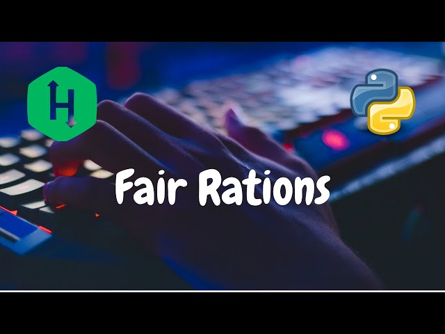 65 - Fair Rations | Implementation | Hackerrank Solution | Python