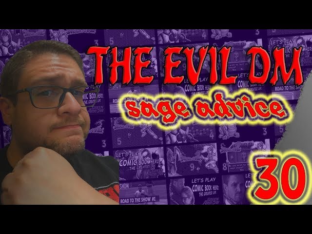 TheEvilDM's Sage Advice: Episode 30  - Google Slides for online play!