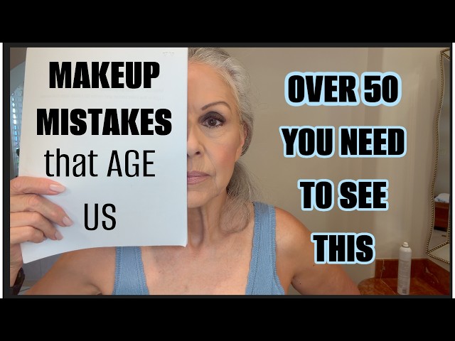 MAKEUP MISTAKES THAT AGE THE FACE AFTER 50 | WHAT TO DO INSTEAD #themenopausalguide