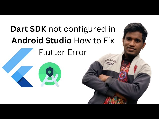 Dart SDK not configured in Android Studio How to Fix Flutter Error