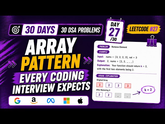 The Array Pattern Every Coding Interview Expects | LeetCode #27 | Day 27/30