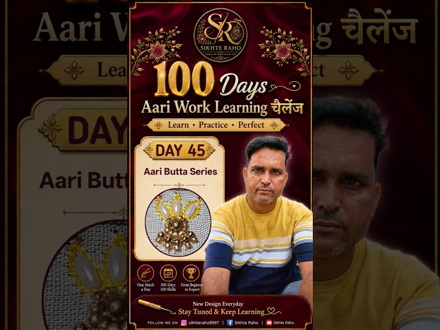 ✨ 100 Days Aari Work Challenge – Day 45 ✨🌸 Aari Butta Series #shorts