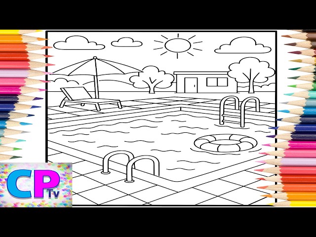 The Pool is Ready/Time for a Swim/Creative Coloring Book/Drawing Art/Coloring is my Hobby