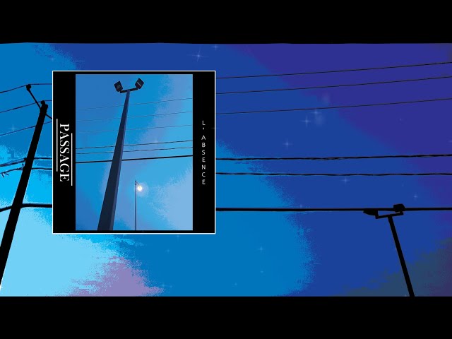 Passage - L'Absence [Full Album]