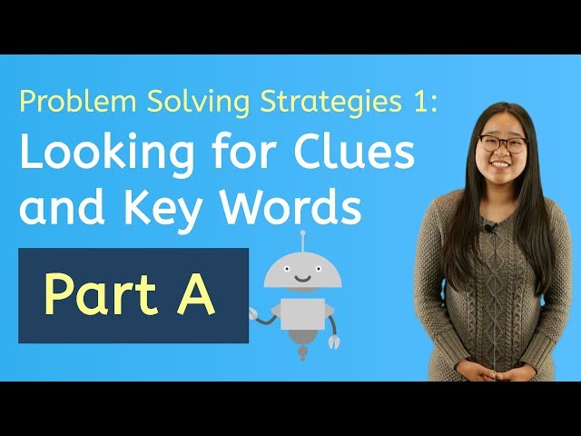 Let's Explore Key Words & Clues to Solve Problems, Part A