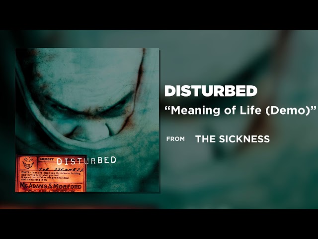 Disturbed - Meaning of Life (Demo) [Official Audio]