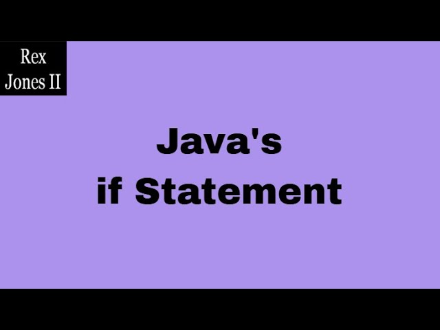 ✔ Java if Statement | (Video 100)