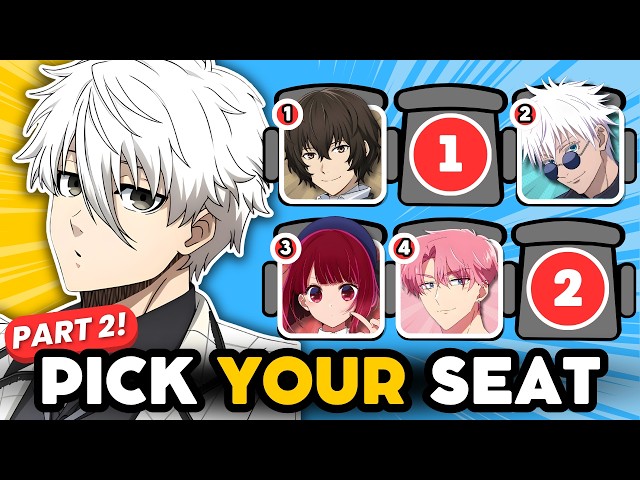 WHERE WOULD YOU SIT? Pick your seat next to anime characters! | PART 2 | 🔥🪑 | ANIME QUIZ