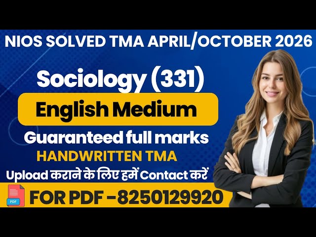 NIOS Sociology 331 tma solved 2025-26 class 12 | Sociology 331 assignment solved 2026 in English
