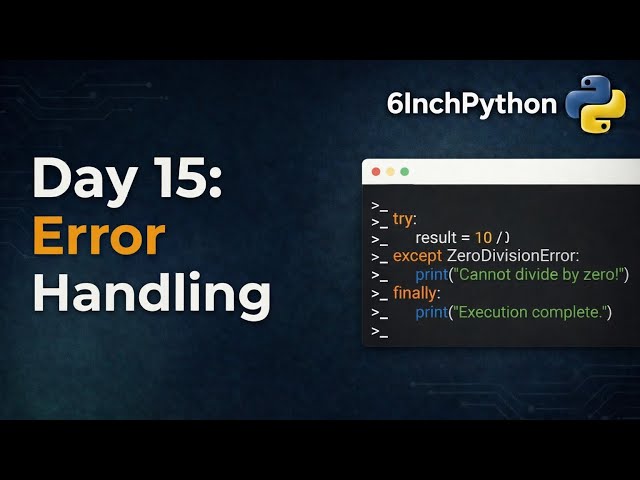 Python Error Handling Mastery  The try, except, and finally blocks   Professional Defensive Coding