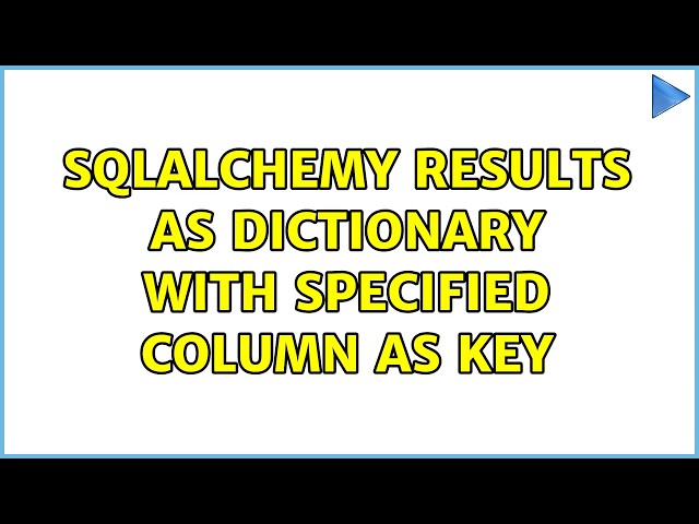 Sqlalchemy results as dictionary with specified column as key