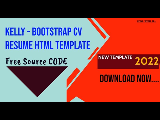 🔴 Kelly - Bootstrap CV Resume HTML Template Design || CODE WITH JP || 🔴