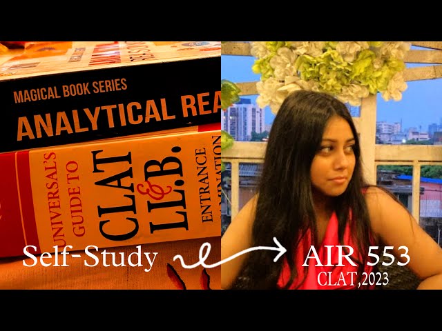 My CLAT 2023 Preparation Journey: Self-Study to Securing Admission at NUJS Kolkata!