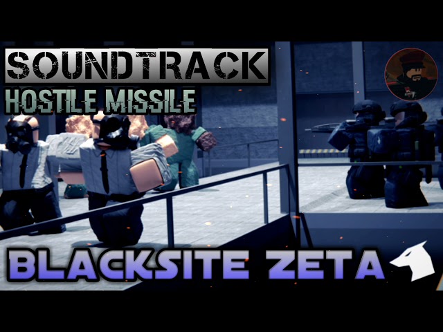 (NEW) Hostile Missile Strike - Blacksite Zeta Soundtrack