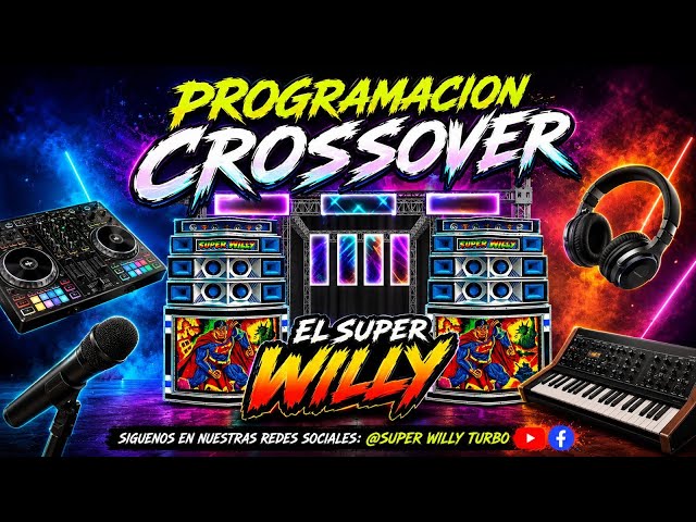 PROGRAMACIÓN CROSSOVER SUPER WILLY TURBO 2026