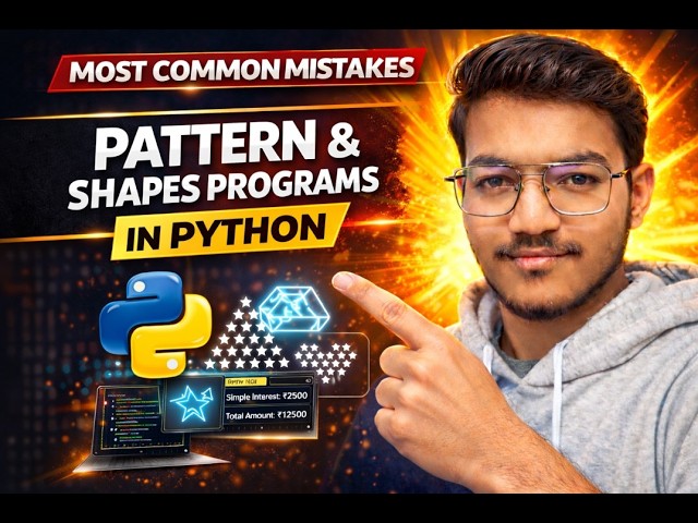 Python Patterns & Shapes + Simple Interest in One Shot 🔥 (Beginners Must Watch)