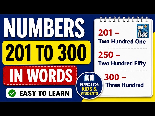 📖 Number Names 201 to 300 in Words ✍️ 201–300 Number Names in English | Learn Numbers in Words