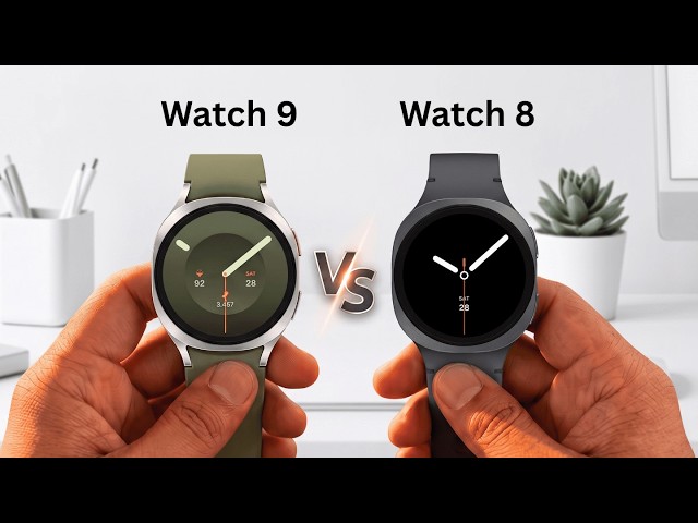 Samsung Galaxy Watch 9 Vs Watch 8 ! Which One To Buy ? Should you Upgrade ?