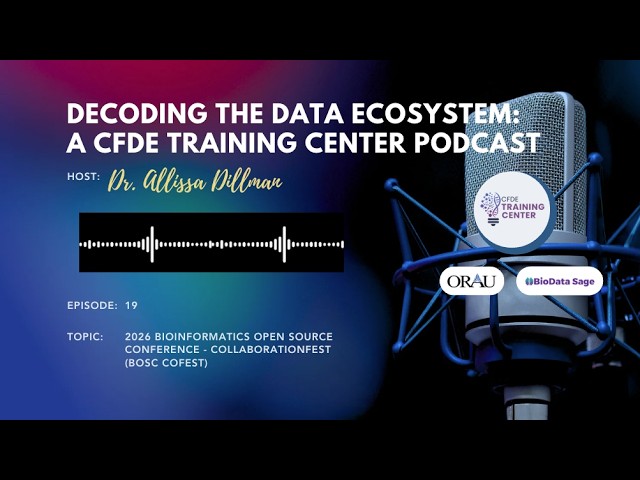 Episode 19: Bioinformatics Open Source Conference - CollaborationFest (BOSC CoFest)