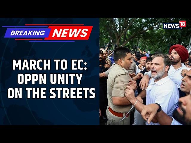 CEC Row: INDIA Bloc MPs Stopped At First Barricade During March To Election Commission | News18