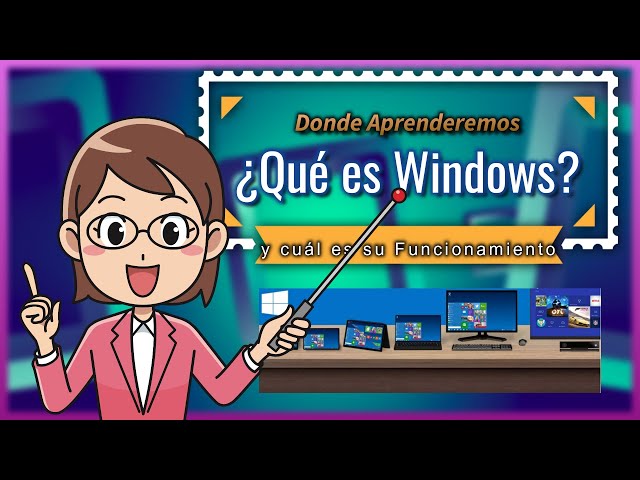 🥇"Introduction to Windows: Learn How This Operating System Works"
