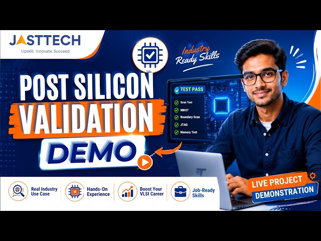 Post Silicon Validation Demo Class | Post Silicon Validation Training | Jasttech