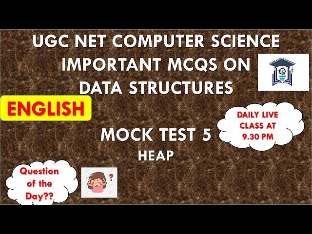(Mock Test 5)  UGC NET Computer Science | Data Structures MCQs | TNSET 2021 | Heap