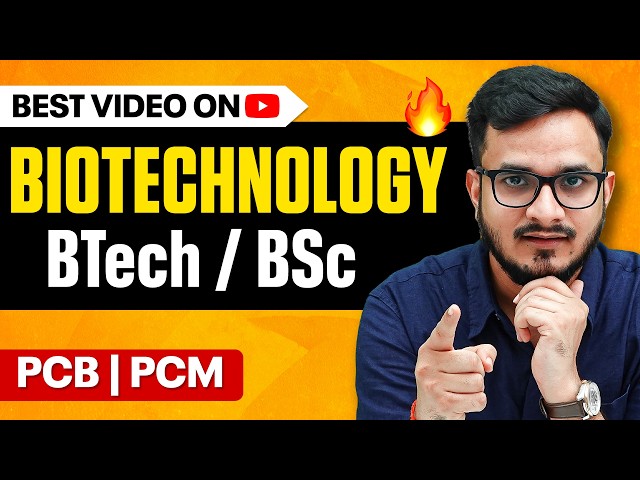 BIOTECHNOLOGY - B.Tech Vs BSc || for PCM & PCB Students