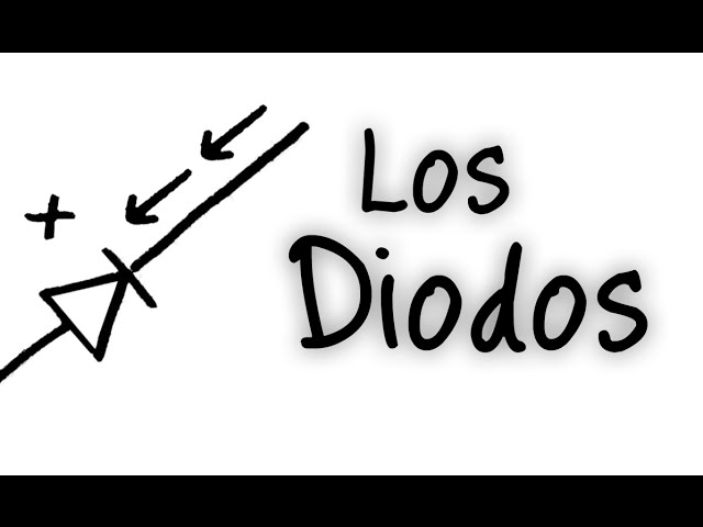 Los Diodos y el Puente Rectificador