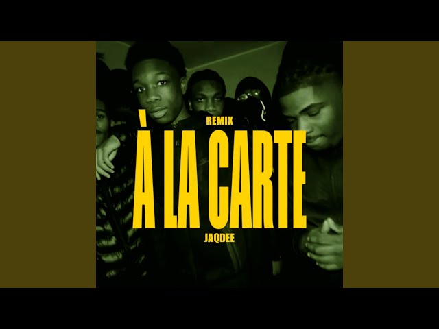 A LA CARTE (JaqDee)