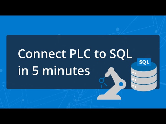 How to connect your PLC to your database in 5 minutes