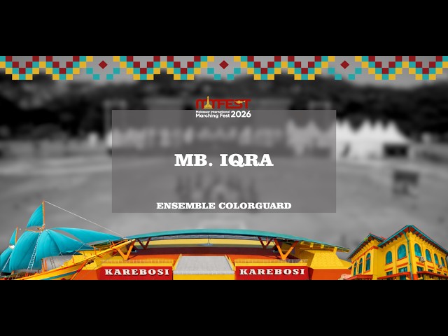ENSEMBLE COLORGUARD MARCHING BAND IQRA - MIMFEST 2026