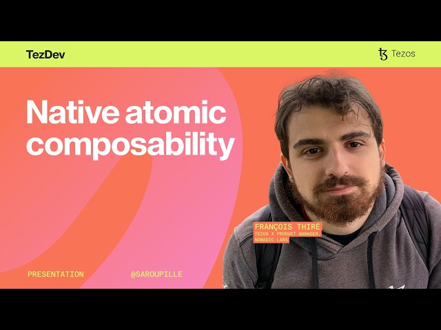 Native atomic composability | TezDev 2026