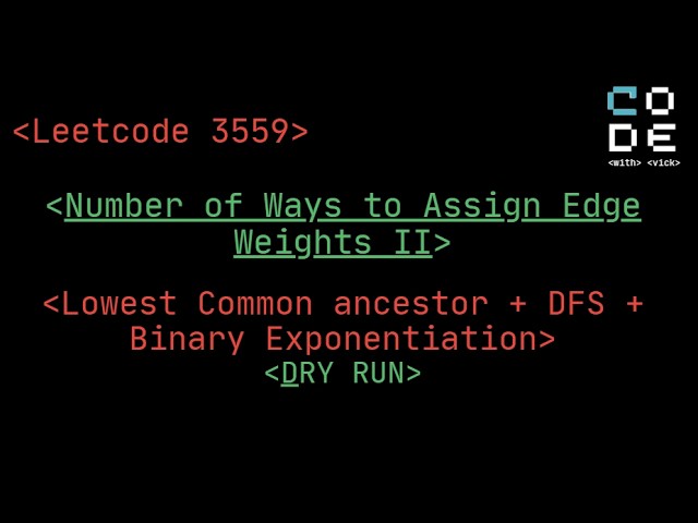leetcode 3559 |Number of Ways to Assign Edge Weights II|Leetcode POTD| LCA+DFS+Binary Exponentiation