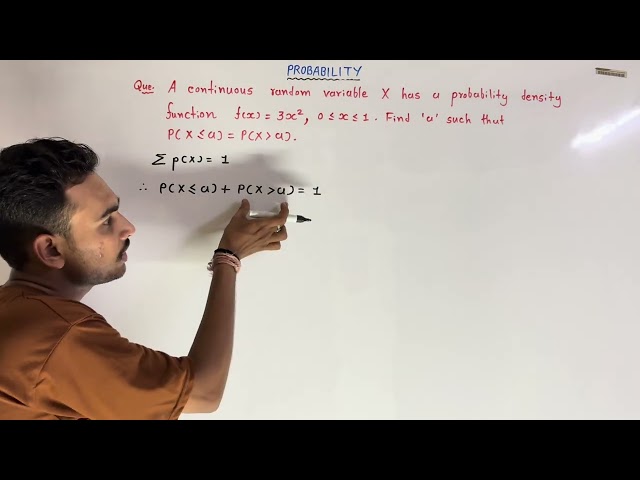 A continuous random variable X has a probability density function f(x) = 3x^2, 0 x 1. Find ‘a’ such 